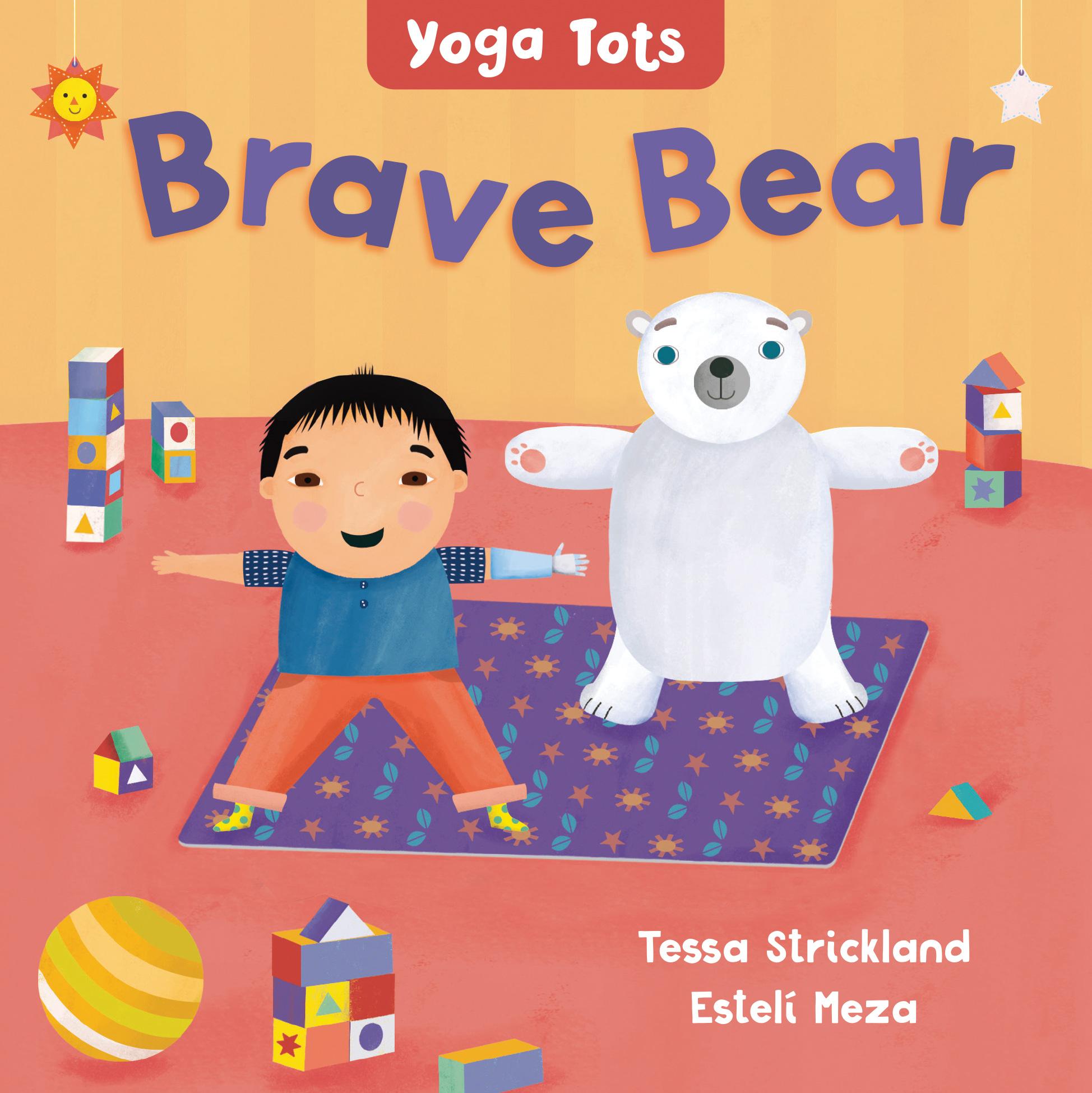 Vorderes Coverbild Yoga Tots: Brave Bear