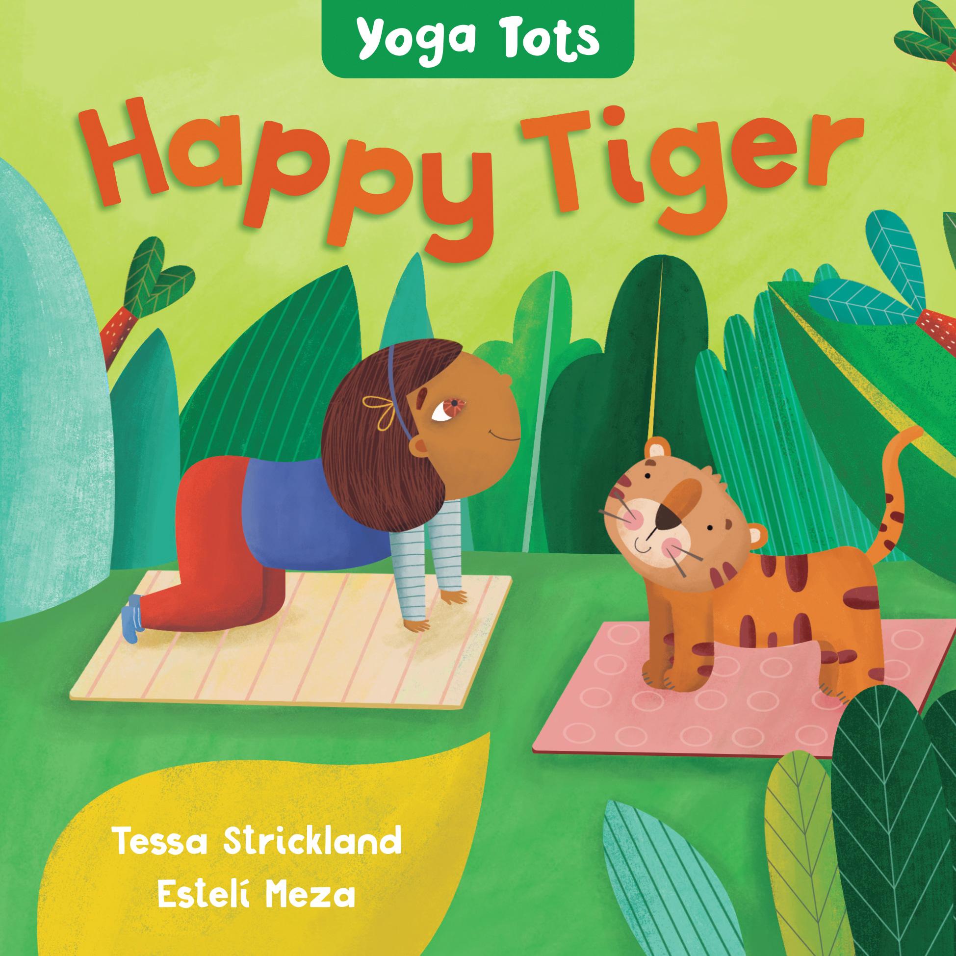 Vorderes Coverbild Yoga Tots: Happy Tiger