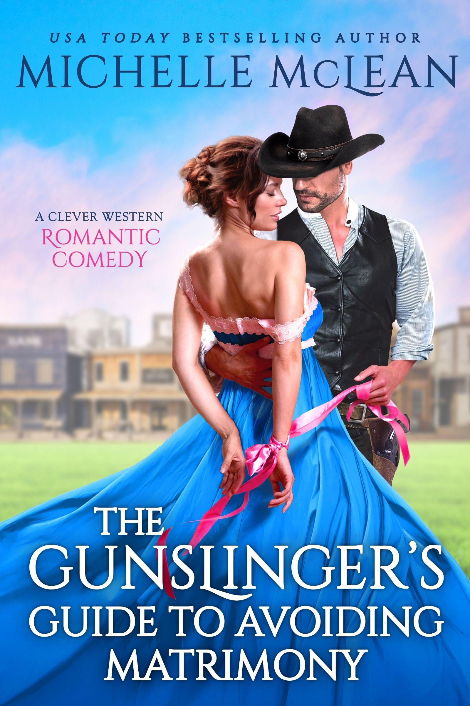 Vorderes Coverbild The Gunslinger's Guide to Avoiding Matrimony