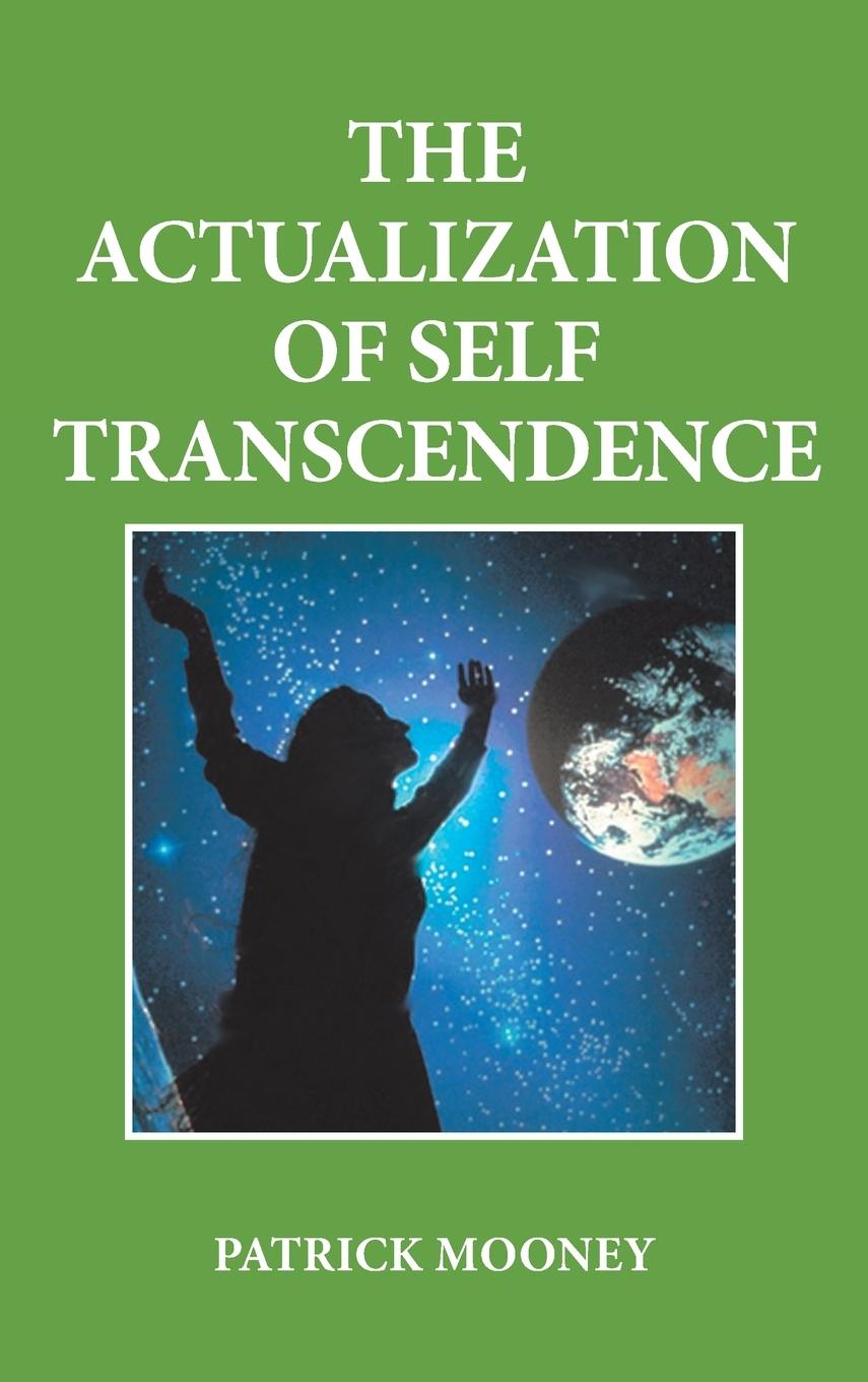 Vorderes Coverbild The Actualization of Self Transcendence