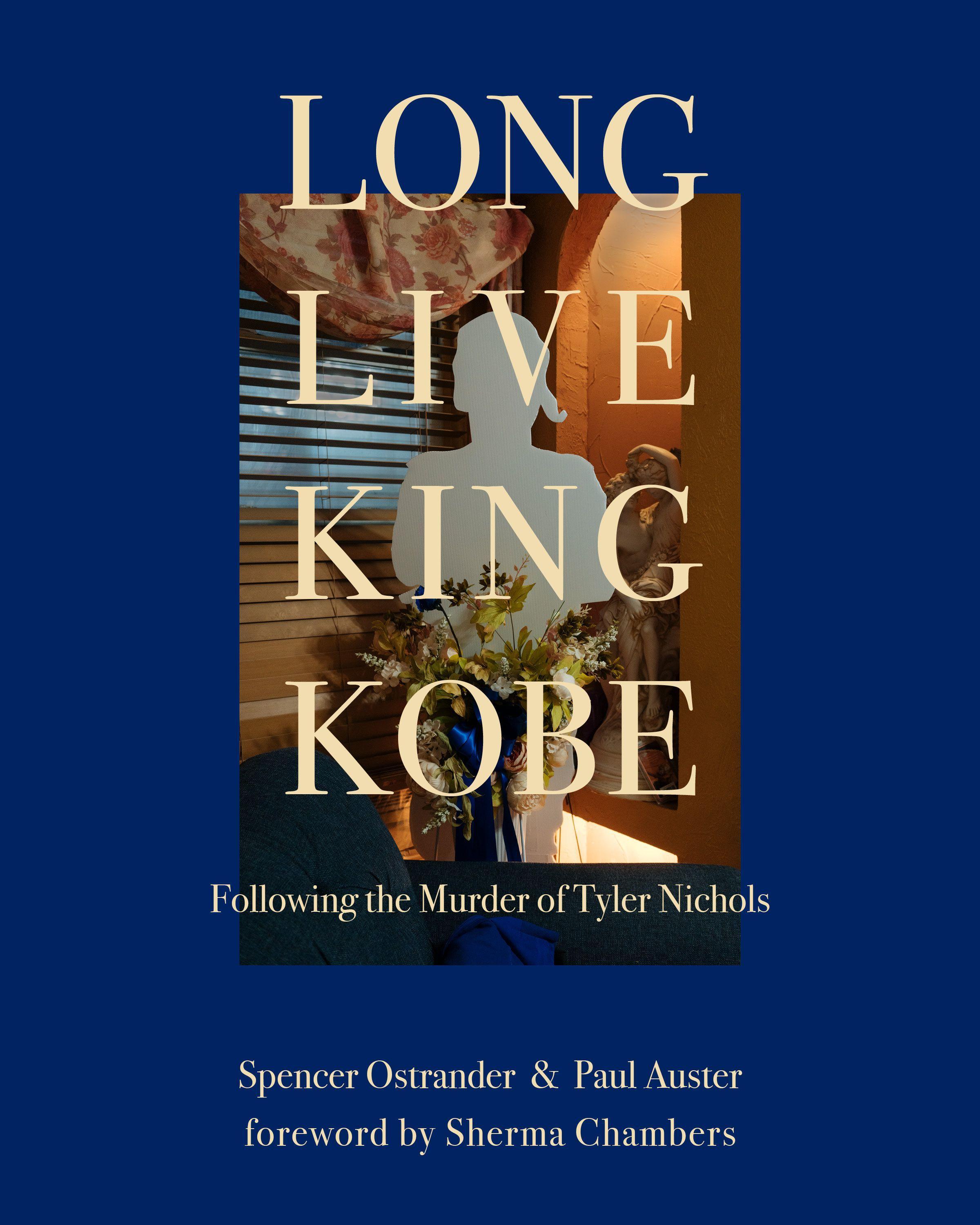 Vorderes Coverbild Long Live King Kobe: Following the Murder of Tyler Kobe Nichols