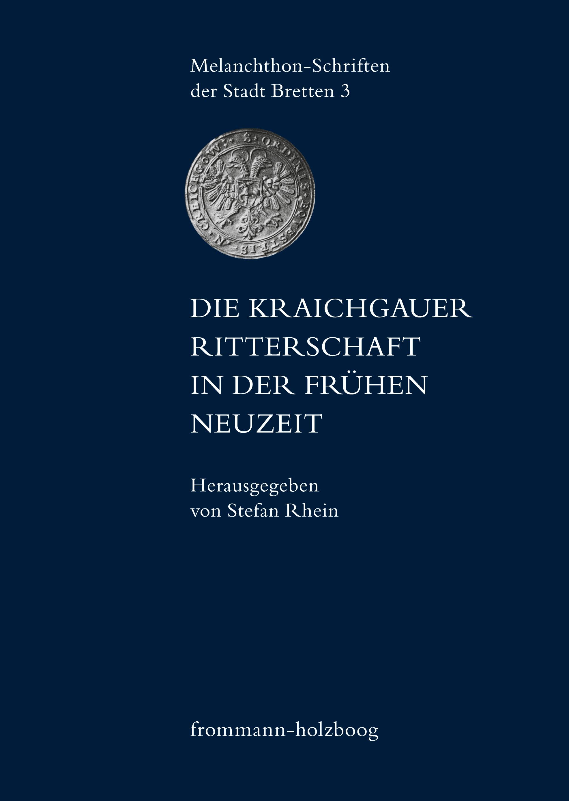 Vorderes Coverbild Die Kraichgauer Ritterschaft in der frühen Neuzeit