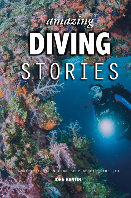 Vorderes Coverbild Amazing Diving Stories