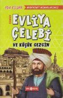 Vorderes Coverbild Evliya Celebi ve Kücük Gezgin