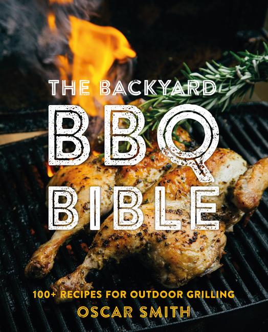 Vorderes Coverbild The Backyard BBQ Bible