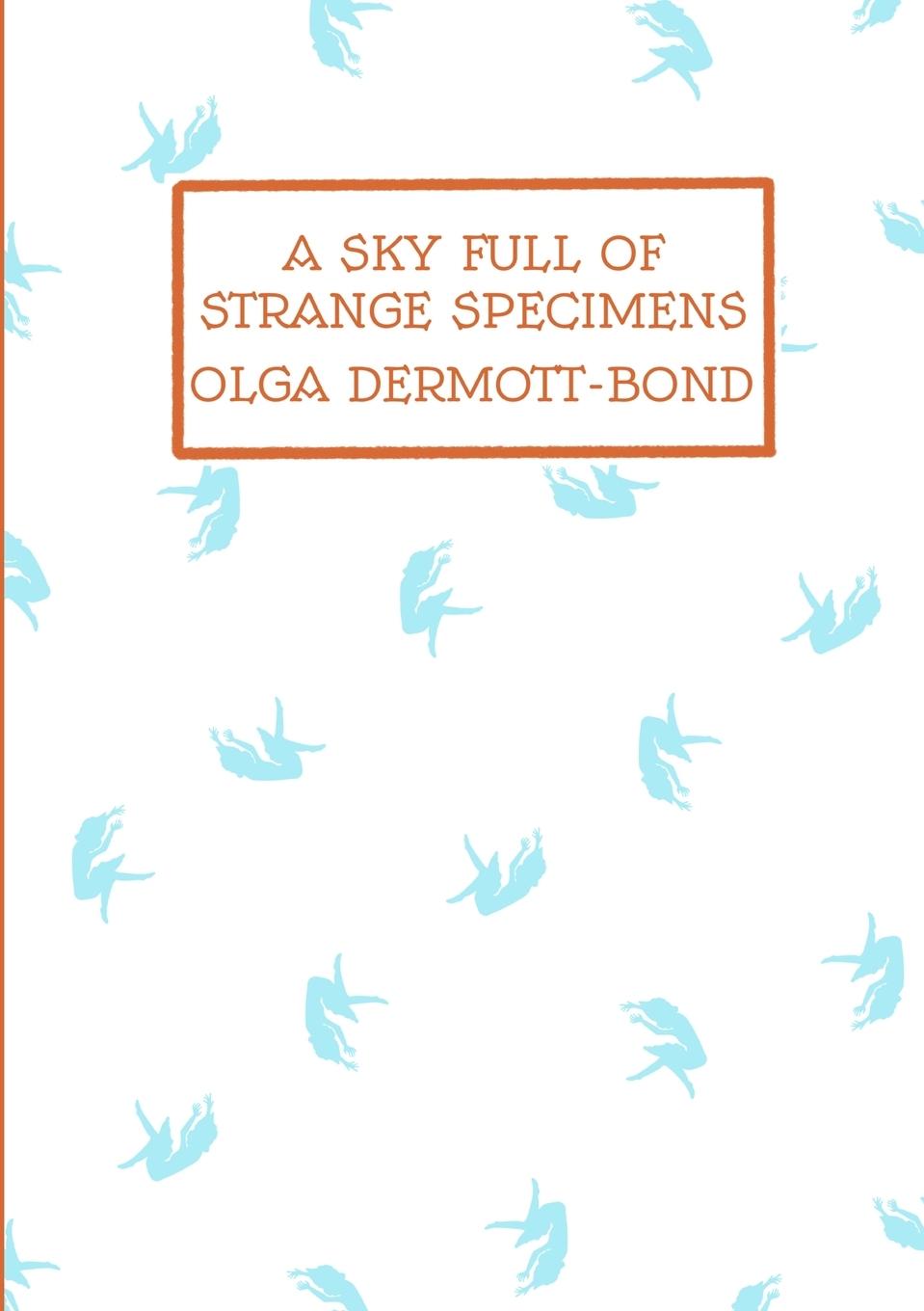 Vorderes Coverbild A Sky Full of Strange Specimens