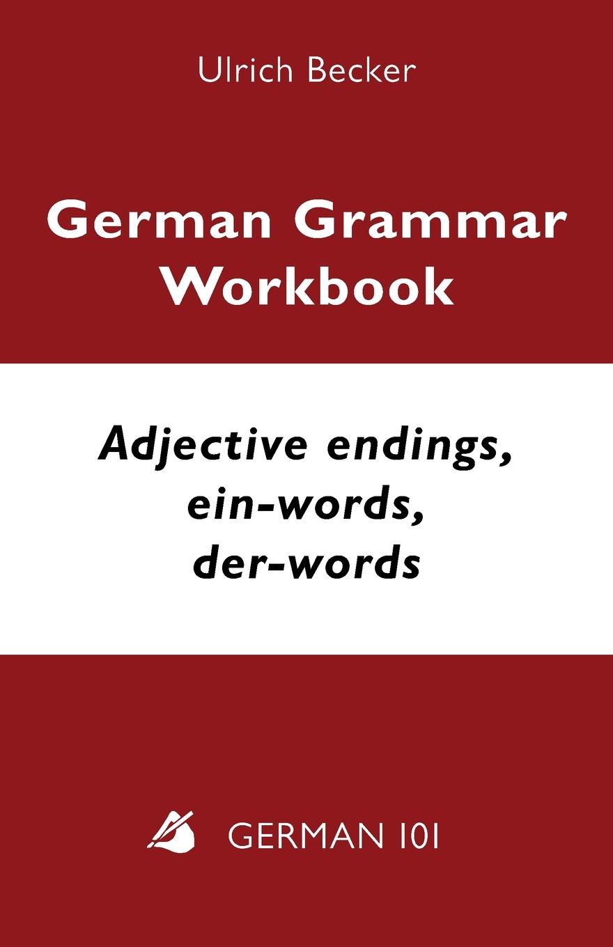 Vorderes Coverbild German Grammar Workbook - Adjective endings, ein-words, der-words
