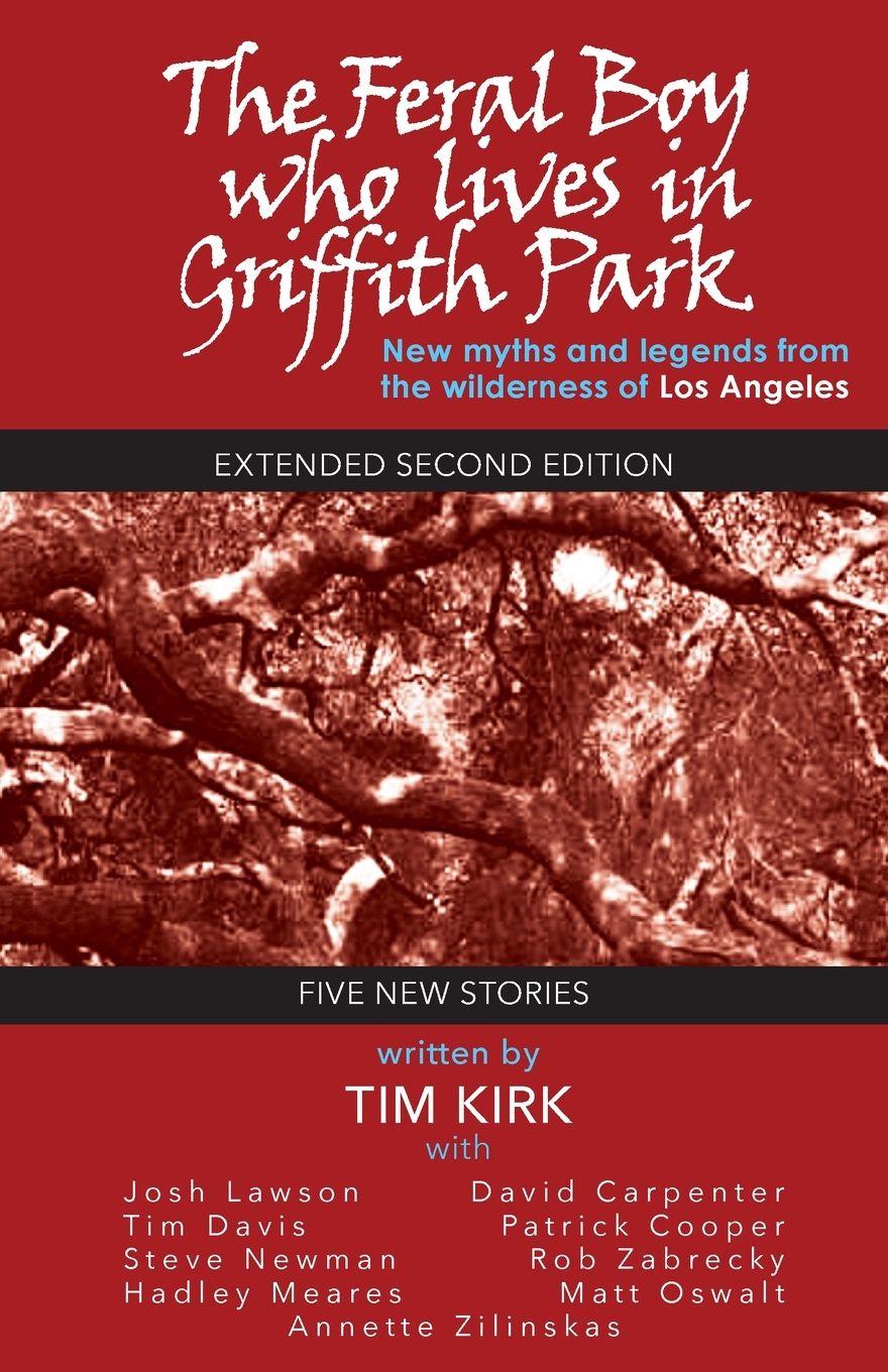 Vorderes Coverbild The Feral Boy who lives in Griffith Park