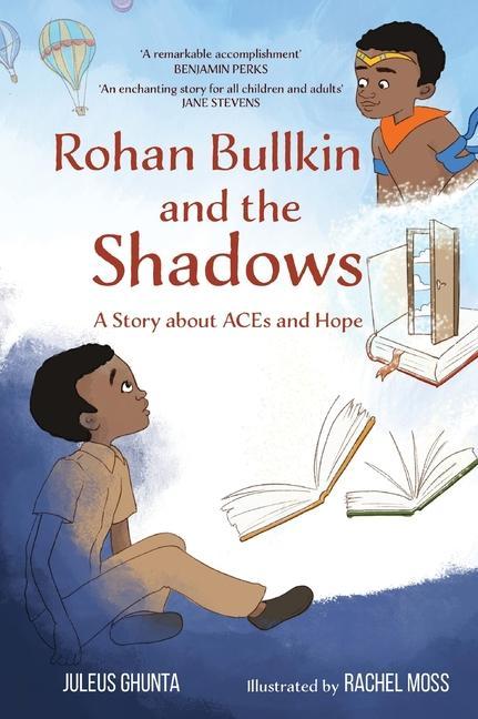 Vorderes Coverbild Rohan Bullkin and the Shadows: A Story about ACEs and Hope