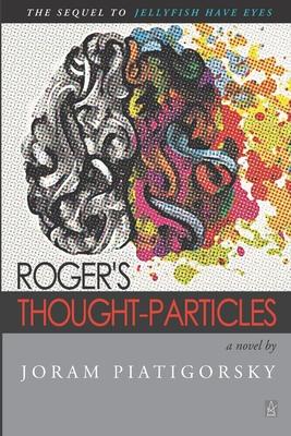 Vorderes Coverbild Roger's Thought-Particles
