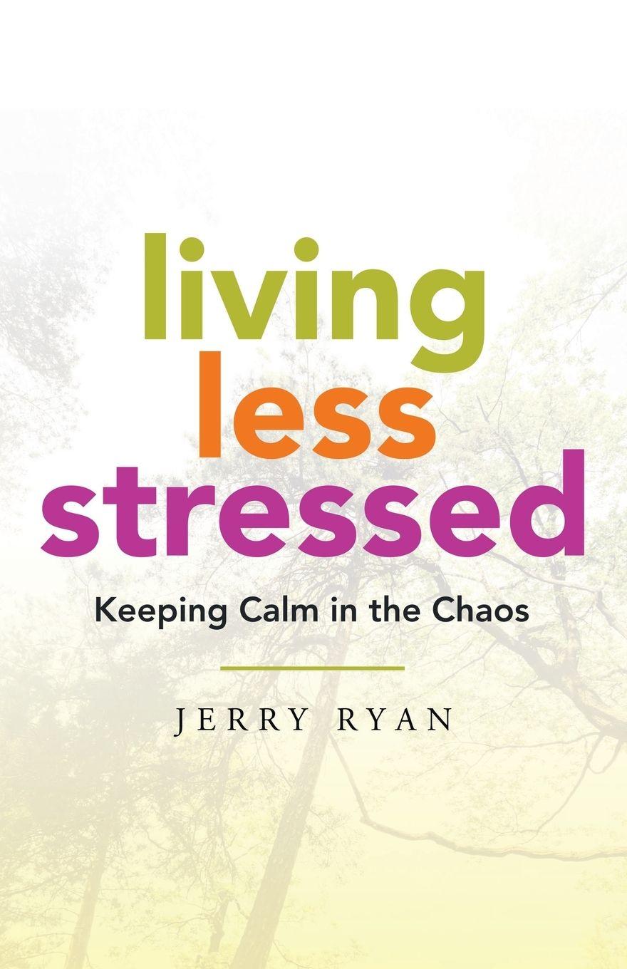 Vorderes Coverbild Living Less Stressed