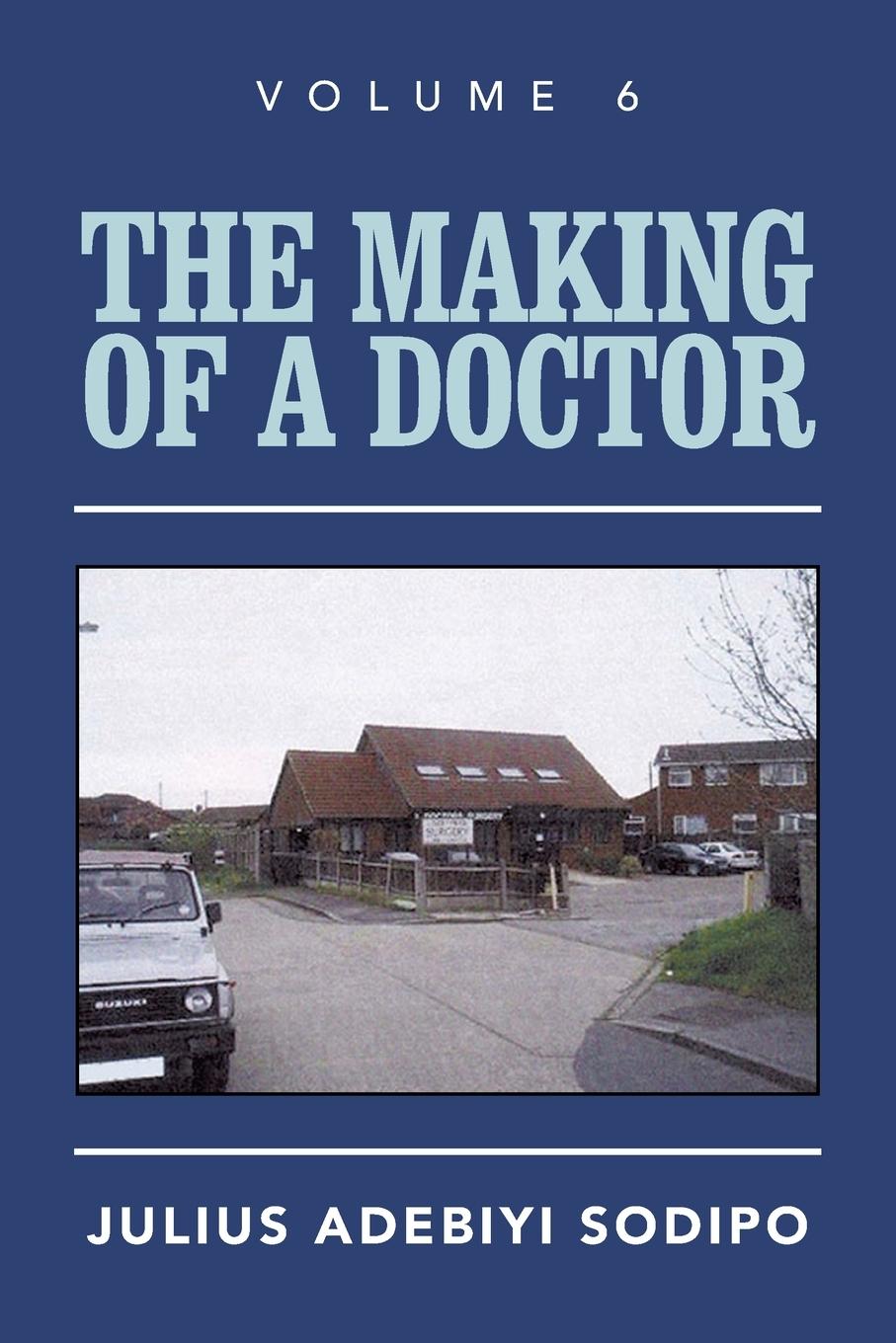 Vorderes Coverbild The Making of a Doctor