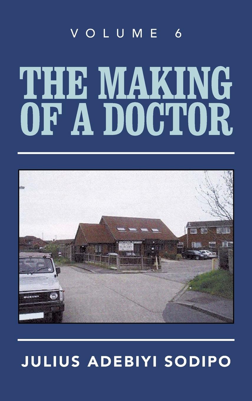 Vorderes Coverbild The Making of a Doctor