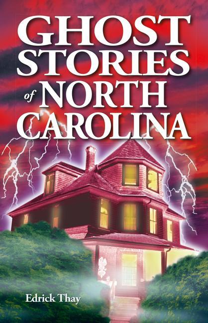 Vorderes Coverbild Ghost Stories of North Carolina