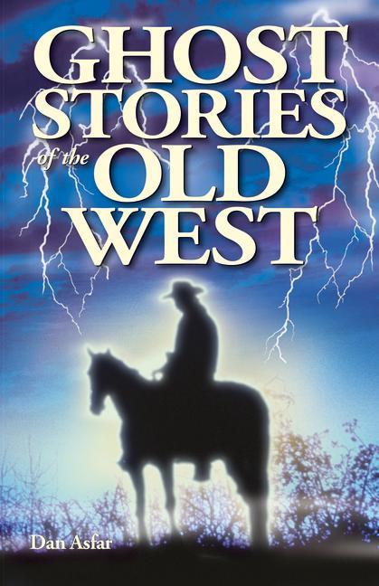 Vorderes Coverbild Ghost Stories of the Old West
