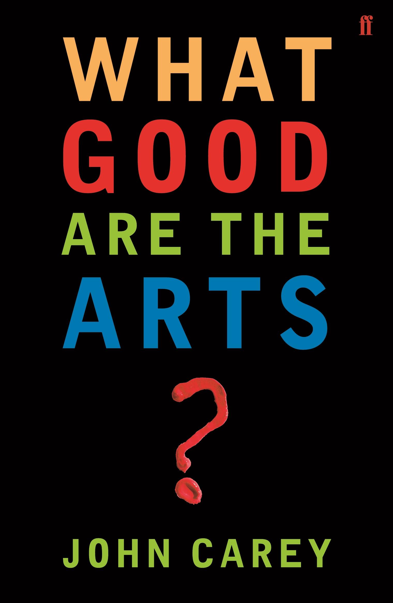 Vorderes Coverbild What Good are the Arts?