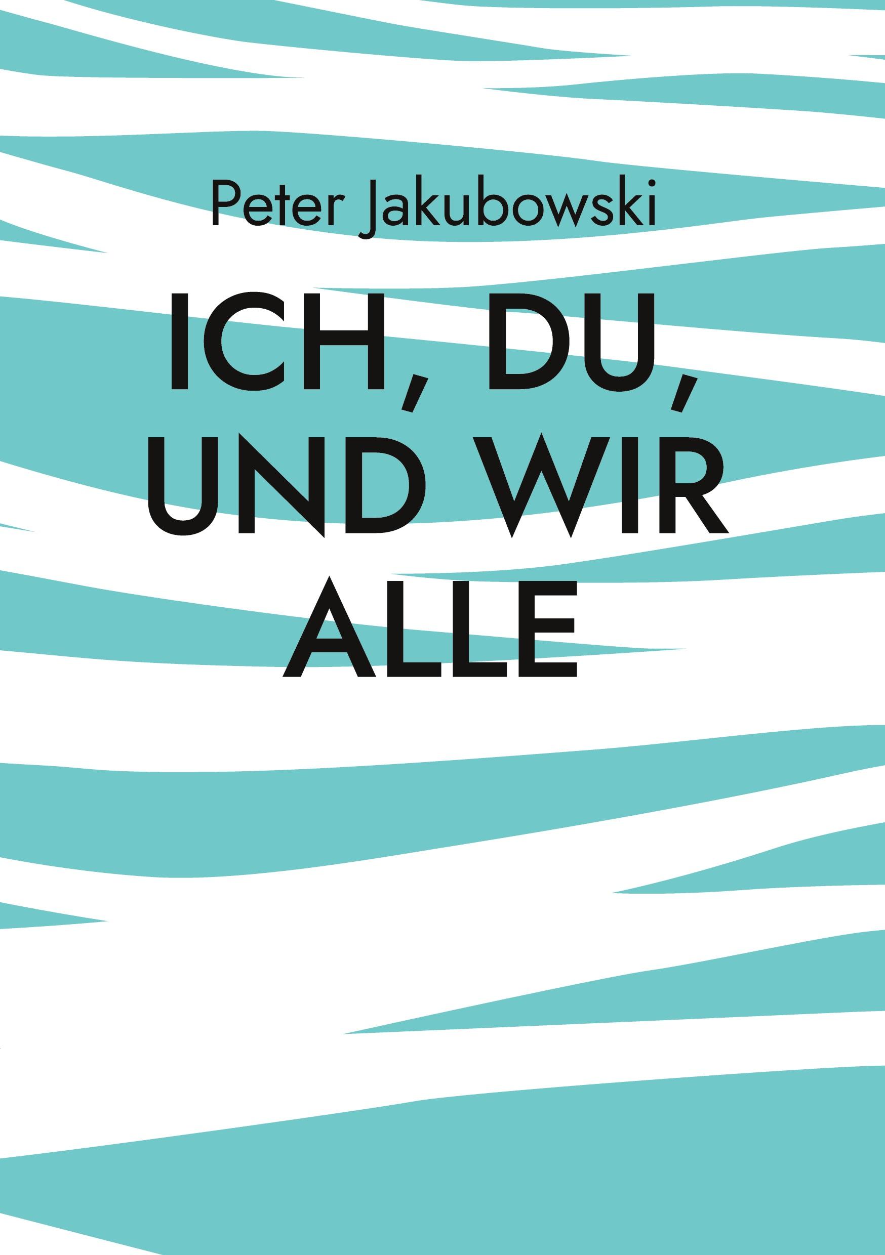 Vorderes Coverbild Ich, Du, und Wir Alle
