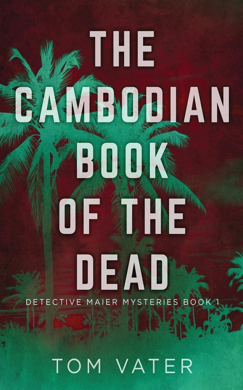 Vorderes Coverbild The Cambodian Book Of The Dead