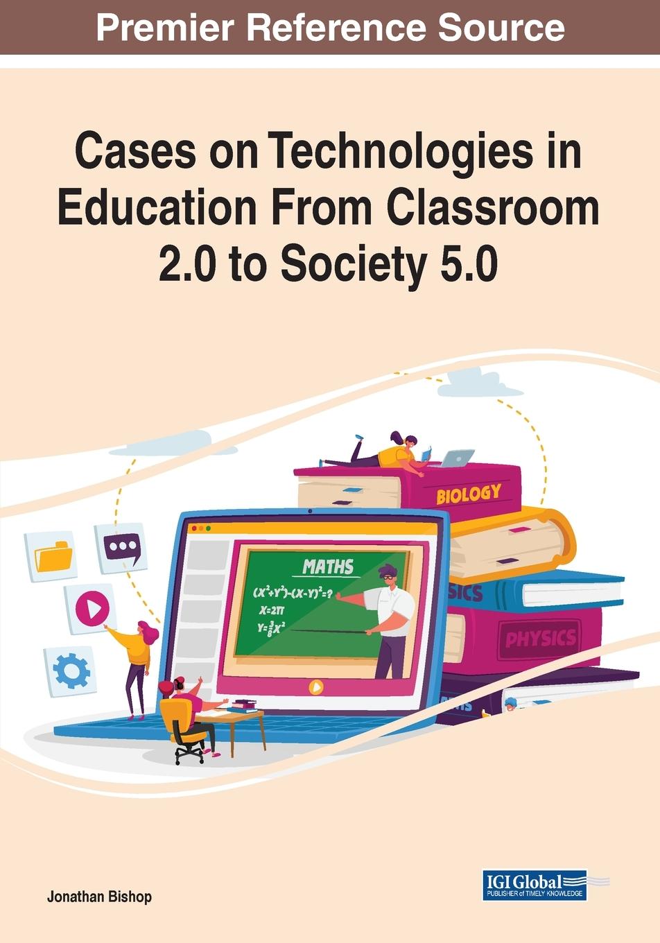 Vorderes Coverbild Cases on Technologies in Education From Classroom 2.0 to Society 5.0