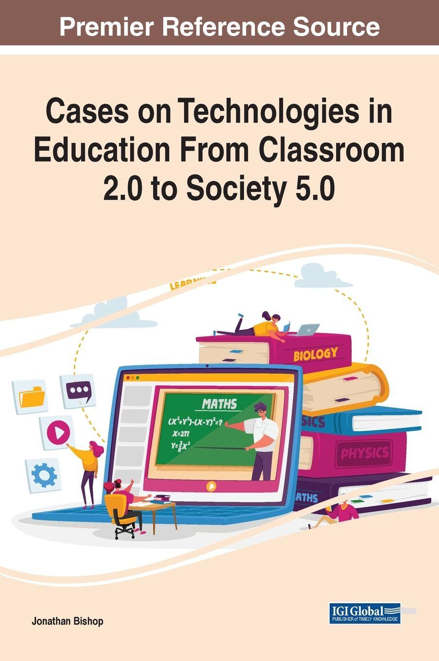 Vorderes Coverbild Cases on Technologies in Education From Classroom 2.0 to Society 5.0