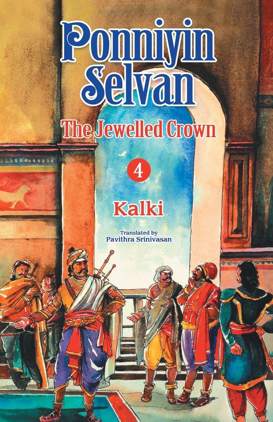 Vorderes Coverbild PONNIYIN SELVAN 4