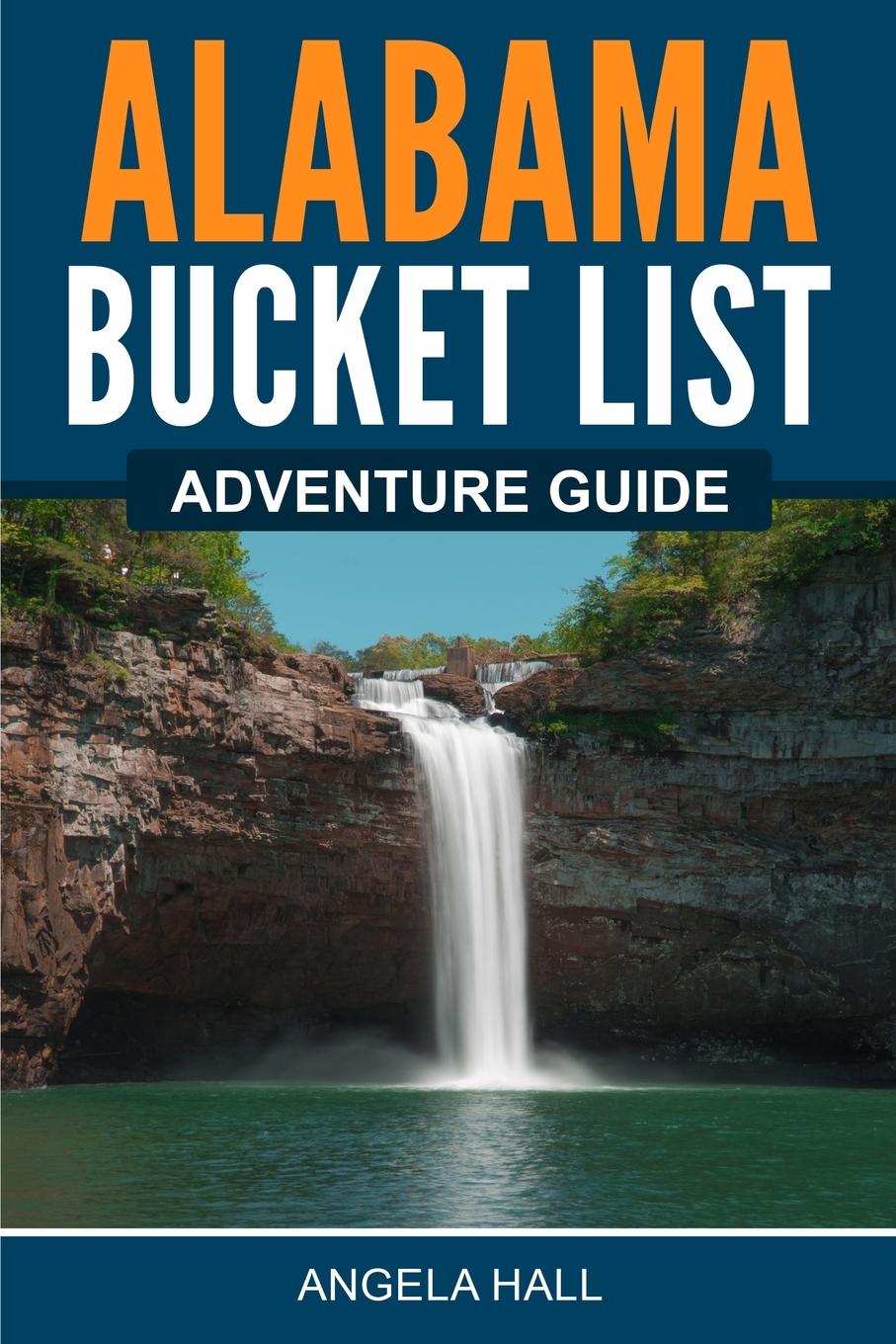 Vorderes Coverbild Alabama Bucket List Adventure Guide