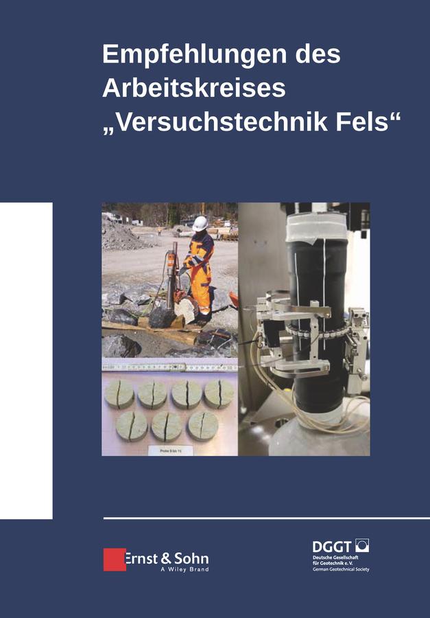 Vorderes Coverbild Empfehlungen des Arbeitskreises Versuchstechnik Fels