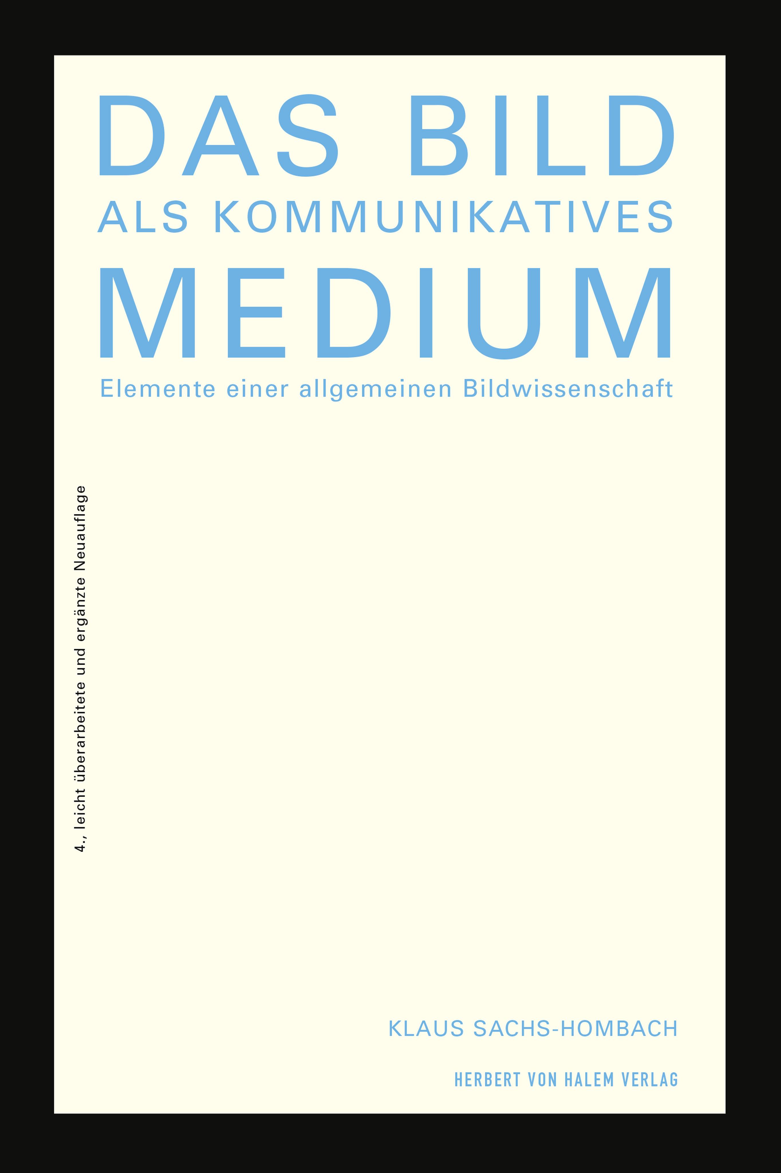 Vorderes Coverbild Das Bild als kommunikatives Medium