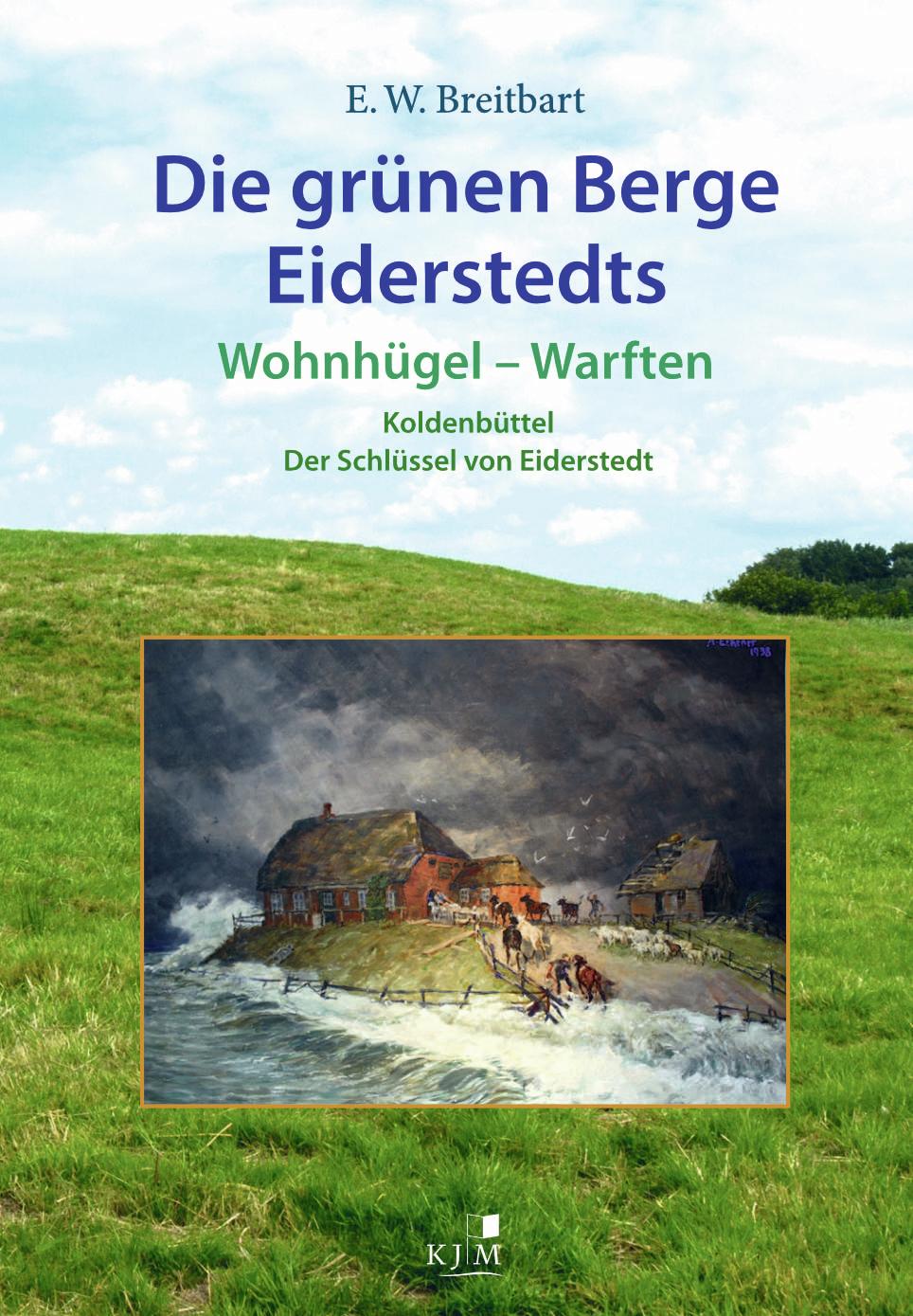 Vorderes Coverbild Die grünen Berge Eiderstedts