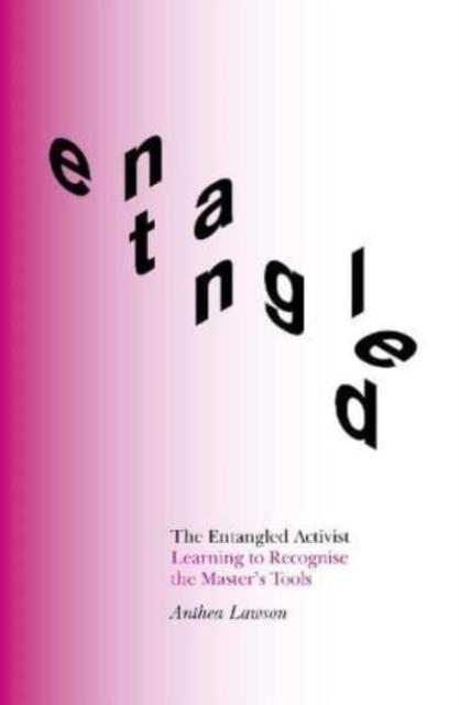 Vorderes Coverbild The Entangled Activist