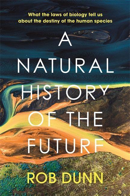 Vorderes Coverbild A Natural History of the Future