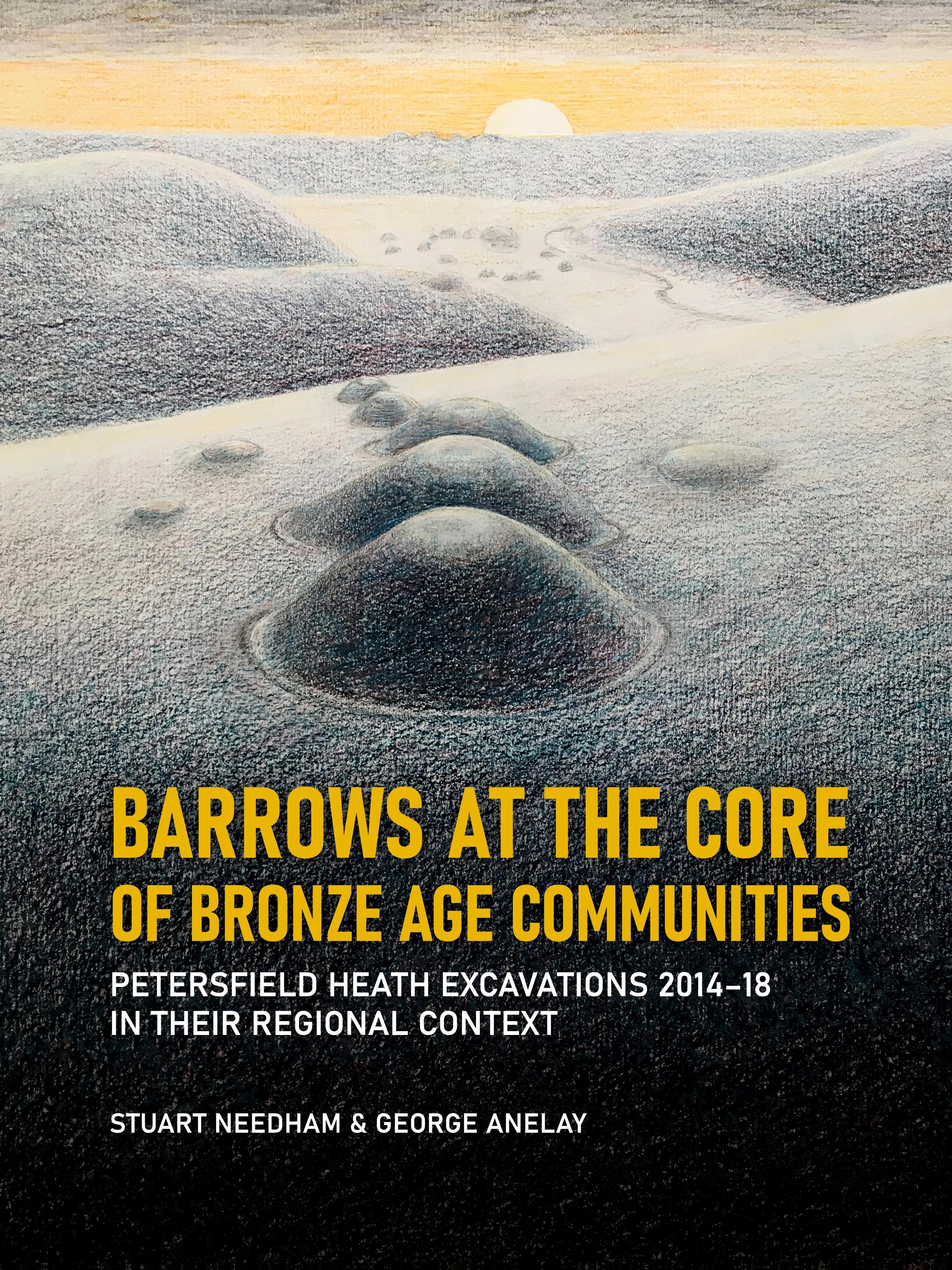 Vorderes Coverbild Barrows at the core of Bronze Age Communities