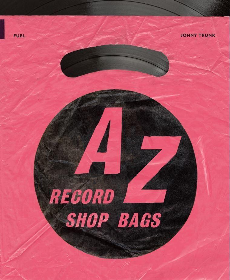 Vorderes Coverbild A-Z of Record Shop Bags
