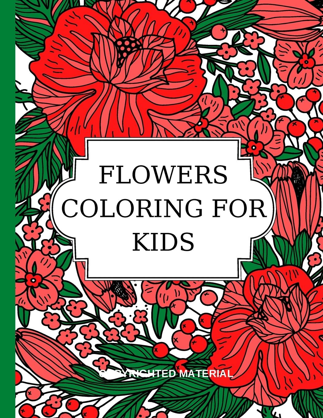 Vorderes Coverbild FLOWERS COLORING FOR KIDS