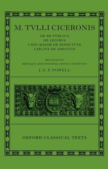 Vorderes Coverbild M. Tulli Ciceronis "De Re Publica", "De Legibus", "Cato Maior De Senectute", "Laelius De Amicitia"
