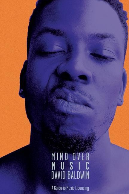 Vorderes Coverbild Mind Over Music: A Guide to Music Licensing