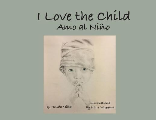 Vorderes Coverbild I Love the Child (Soft Cover)