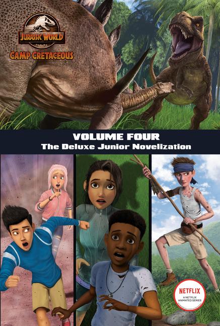 Vorderes Coverbild Camp Cretaceous, Volume Four: The Deluxe Junior Novelization (Jurassic World: Camp Cretaceous)