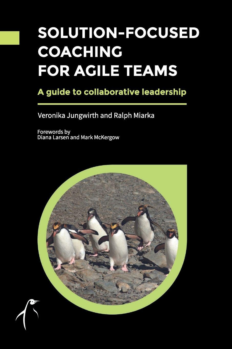 Vorderes Coverbild Solution-Focused Coaching For Agile Teams