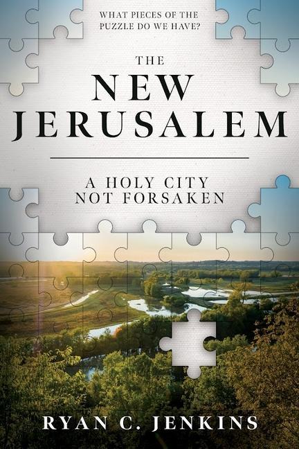 Vorderes Coverbild New Jerusalem: A Holy City Not Forsaken