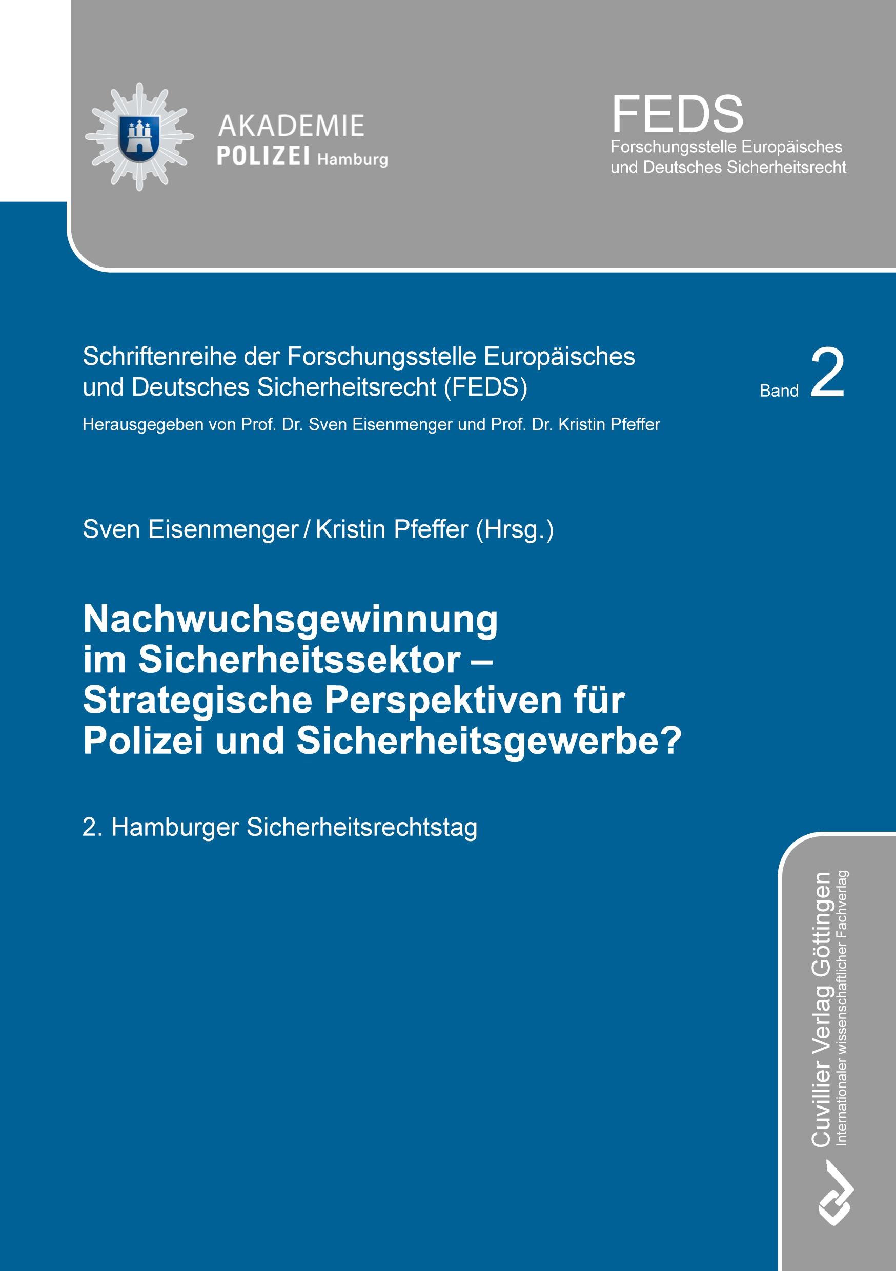 Vorderes Coverbild Nachwuchsgewinnung im Sicherheitssektor ¿ Strategische Perspektiven für Polizei und Sicherheitsgewerbe?