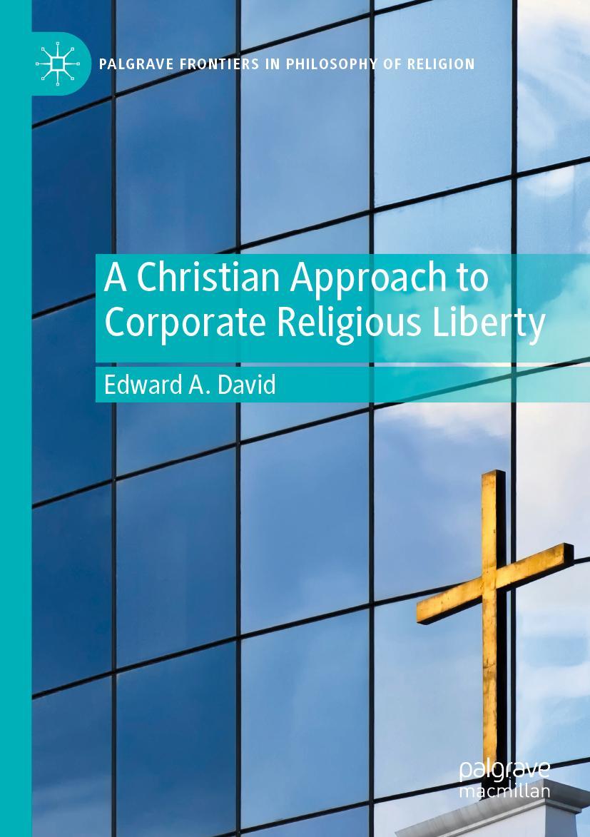 Vorderes Coverbild A Christian Approach to Corporate Religious Liberty