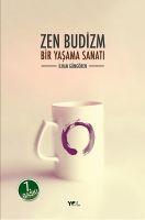 Vorderes Coverbild Zen Budizm - Bir Yasama Sanati