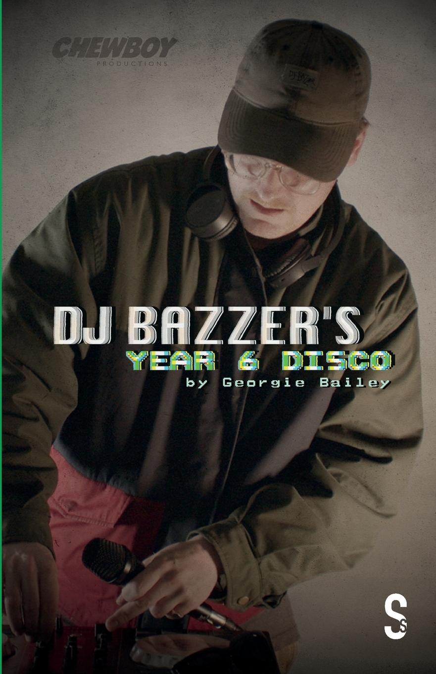 Vorderes Coverbild DJ BAZZER's YEAR 6 DISCO & TETHERED