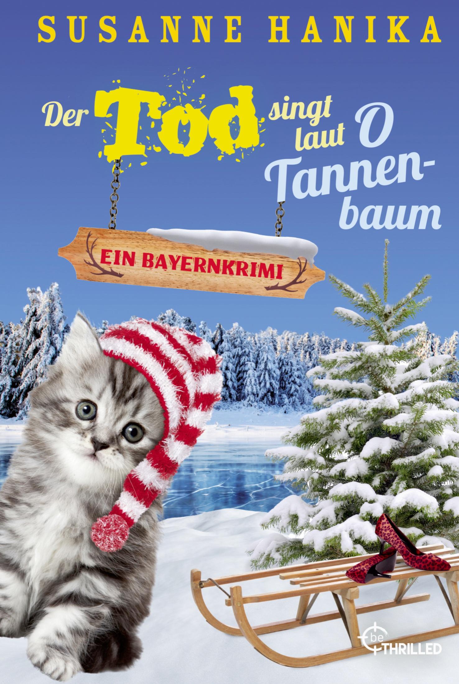 Vorderes Coverbild Der Tod singt laut O Tannenbaum