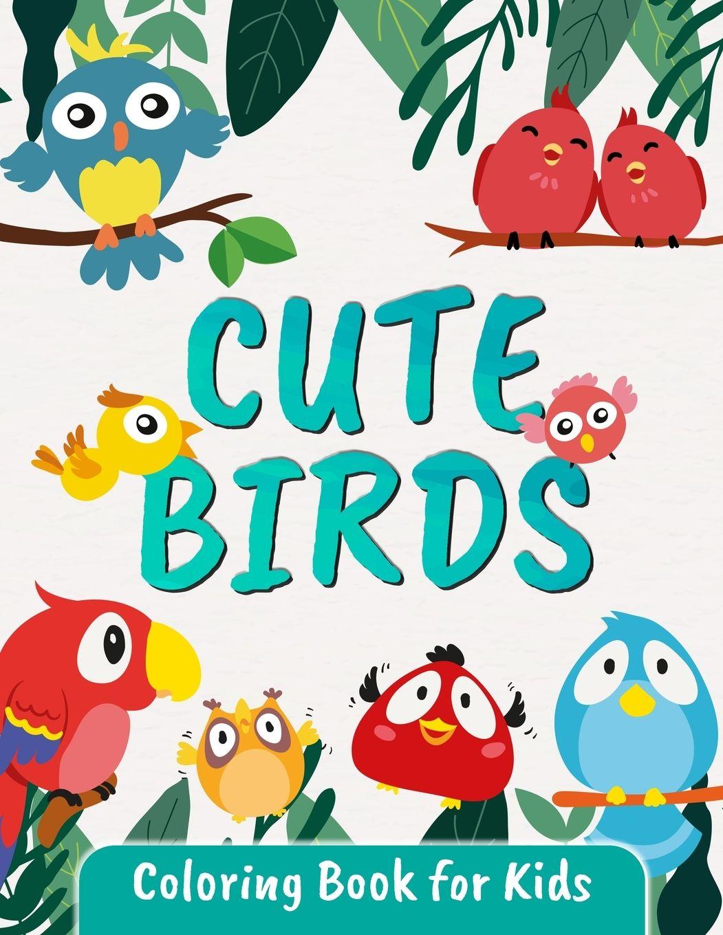 Vorderes Coverbild Cute Birds Coloring Book for Kids