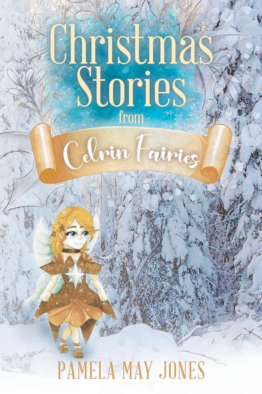 Vorderes Coverbild Christmas Stories from Celrin Fairies