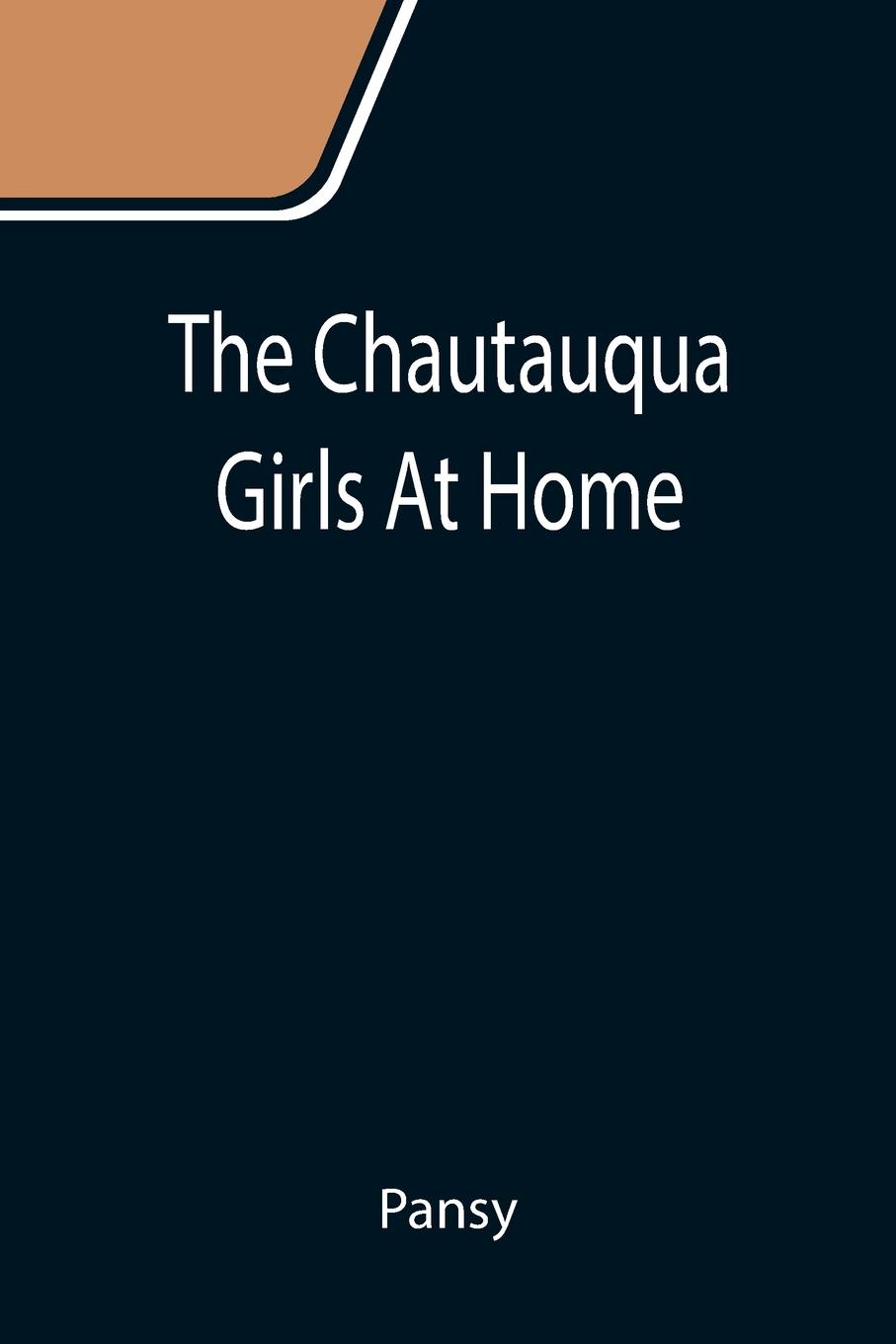 Vorderes Coverbild The Chautauqua Girls At Home