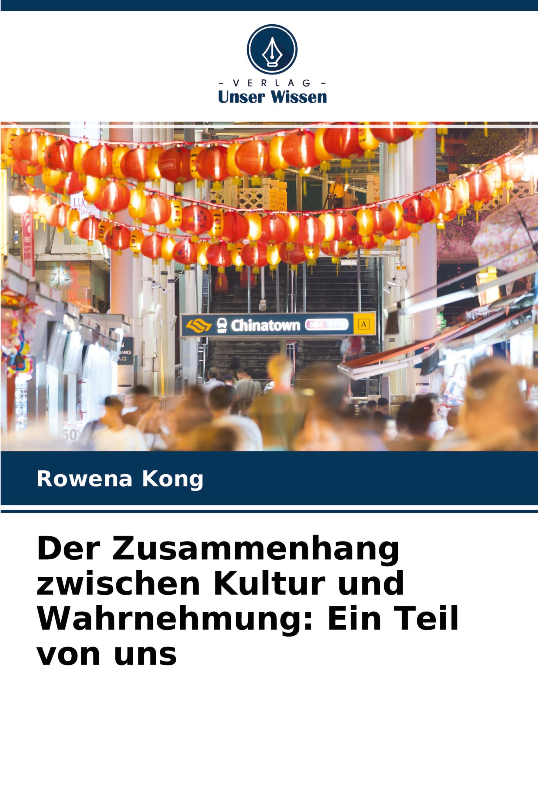 Vorderes Coverbild Der Zusammenhang zwischen Kultur und Wahrnehmung: Ein Teil von uns