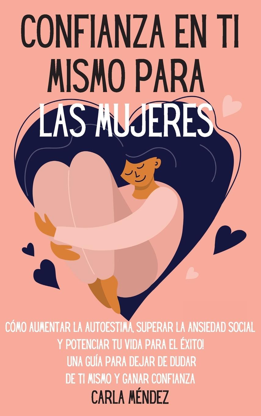 Vorderes Coverbild Confianza en ti mismo para las mujeres